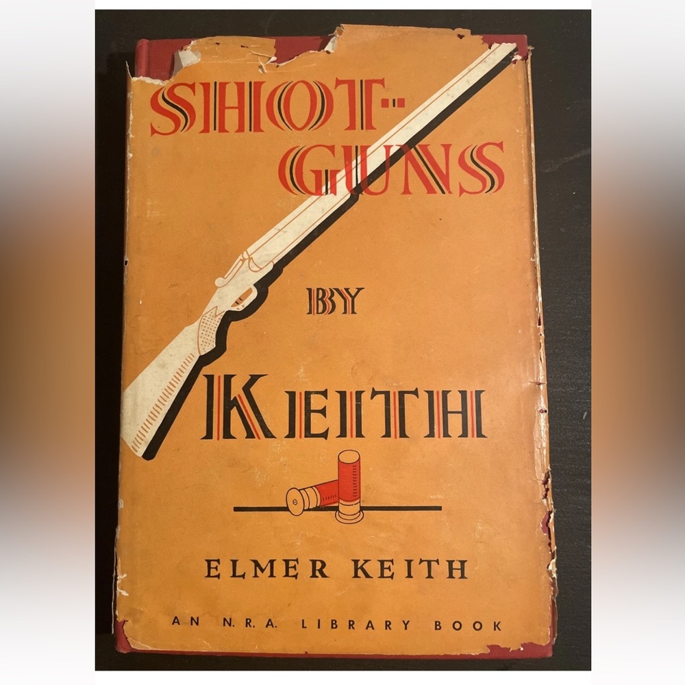 Vintage Shotguns By Keith Elmer Keith 1950 1st Edition Book